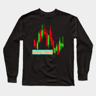 Keep Trading Long Sleeve T-Shirt